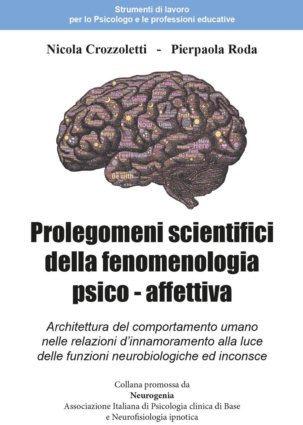 Prolegomeni scientifici della fenomenologia psico - affettiva