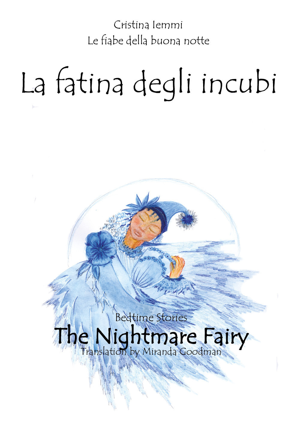 Le fiabe della buonanotte. La fatina degli incubi