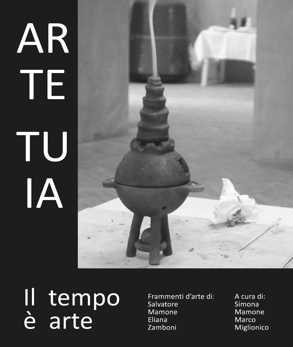 Arte Tuia. Il tempo è arte