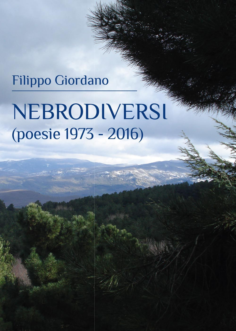 Nebrodiversi. Poesie (1973-2016)