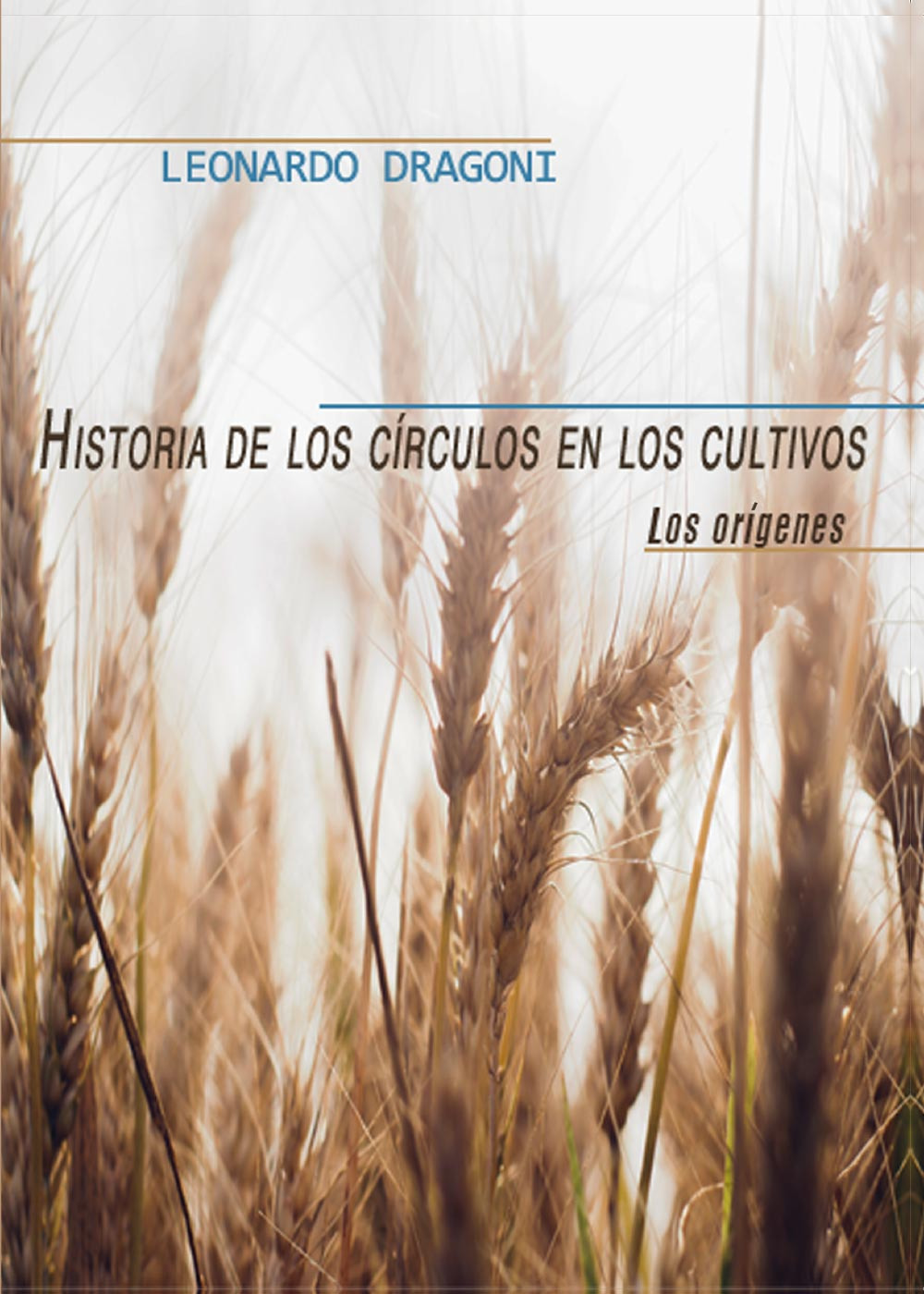 Historia de los círculos en los cultivos. Los orígenes