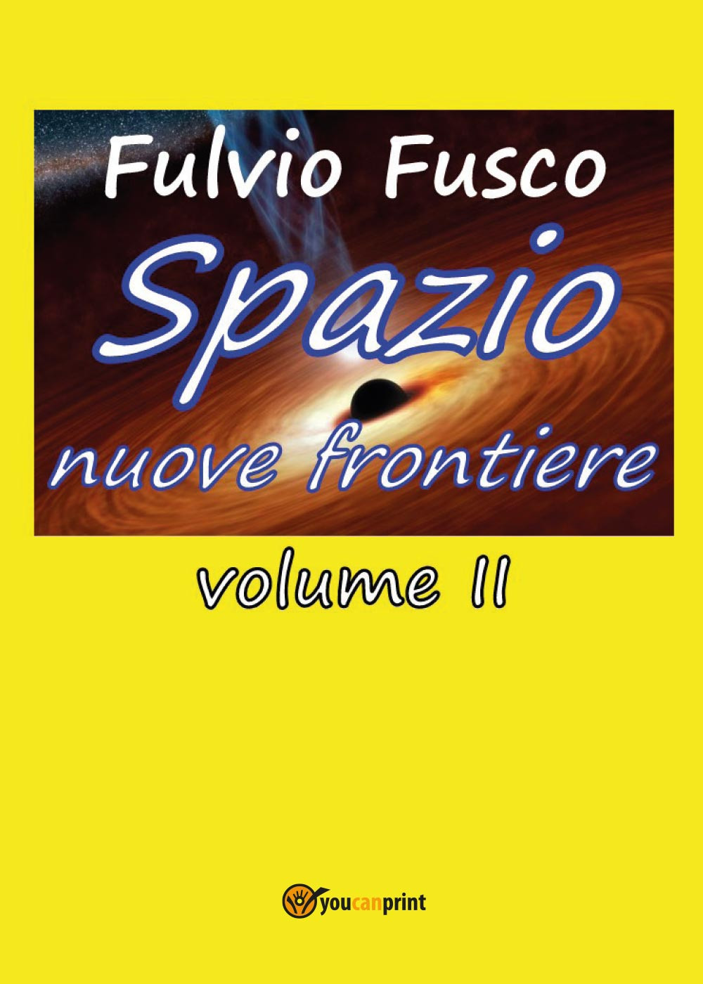 Spazio nuove frontiere. Vol. 2