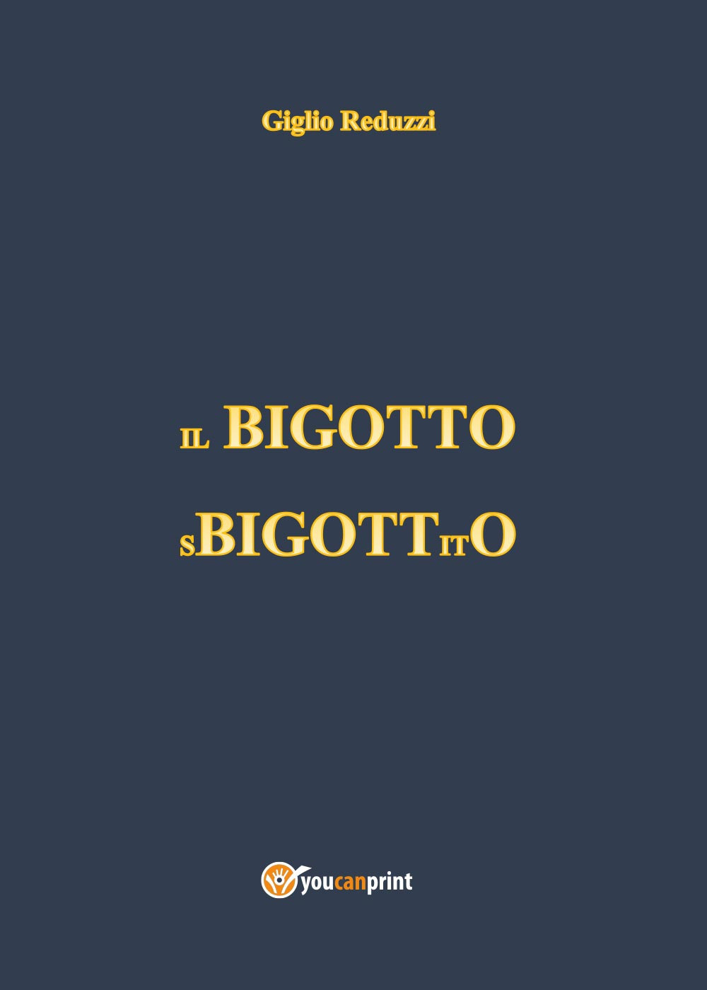 Il bigotto sbigottito