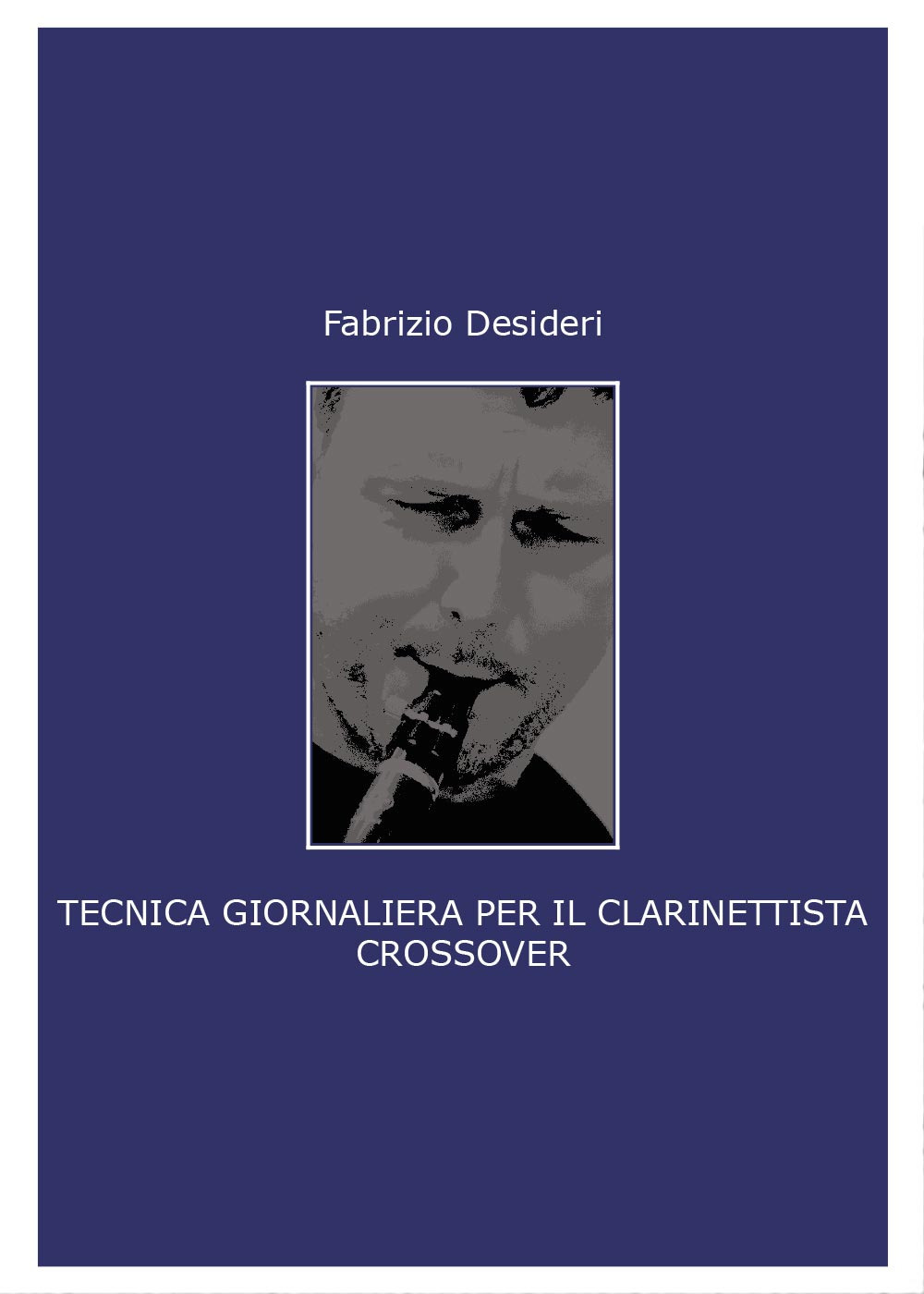 Tecnica giornaliera per il clarinettista crossover