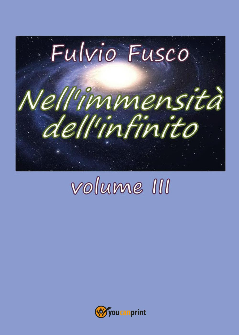 Nell'immensità dell'infinito. Vol. 3