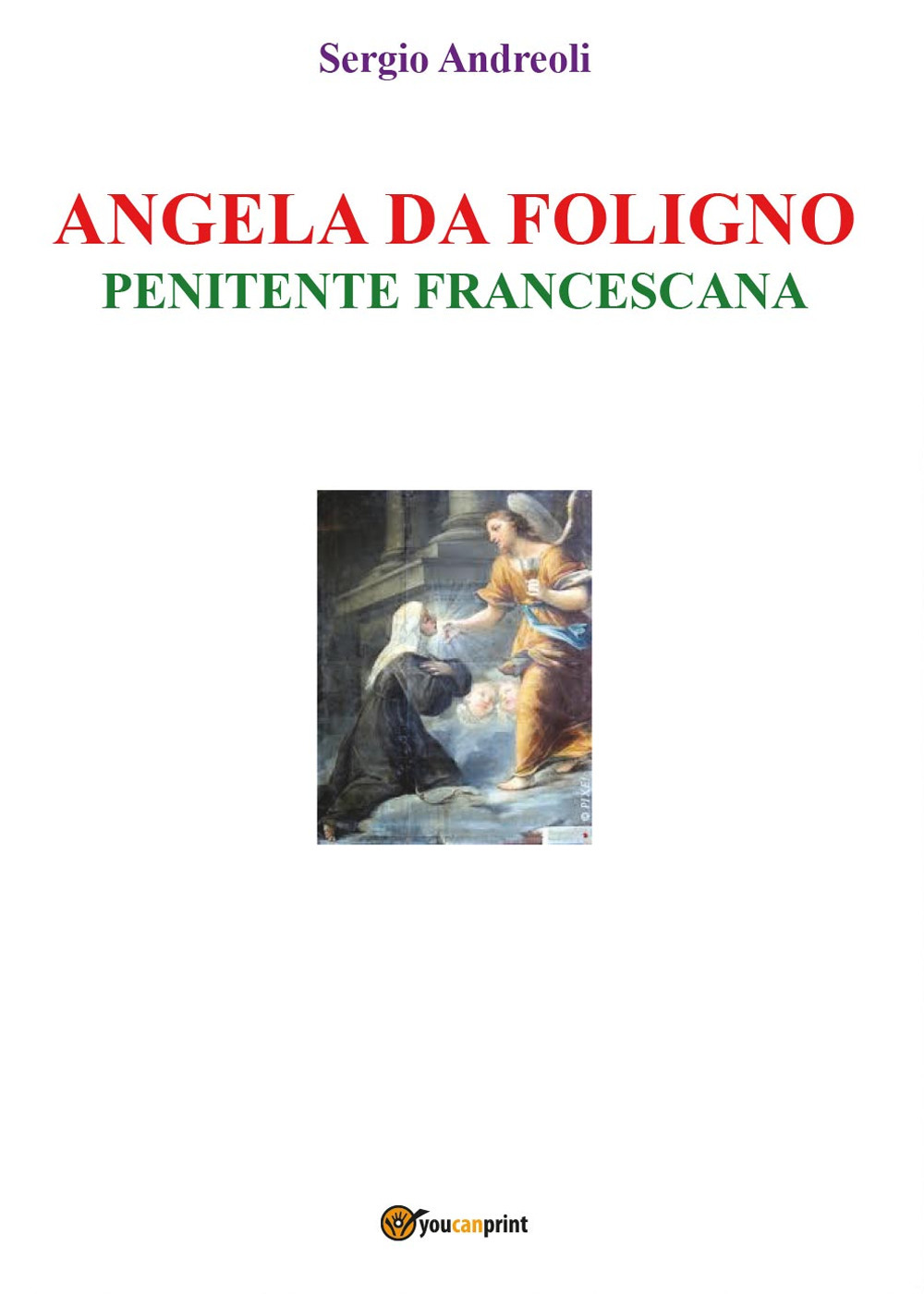 Angela da Foligno. Penitente francescana