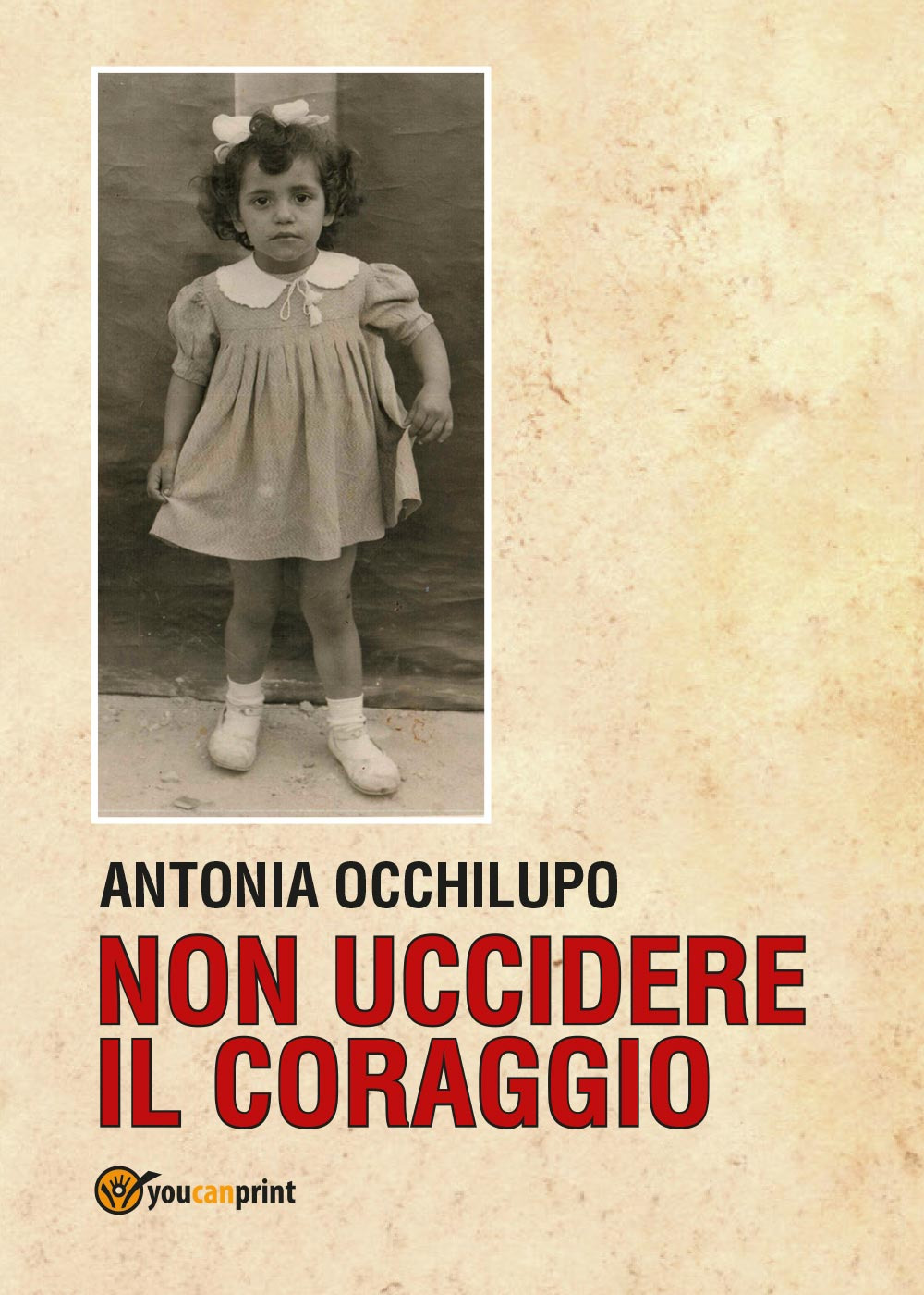 Non uccidere il coraggio