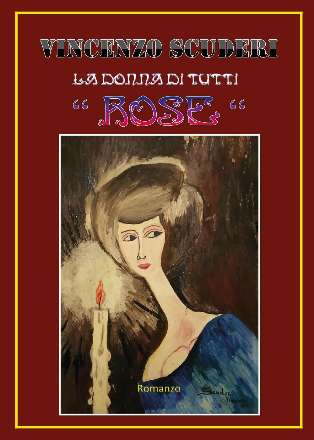 La donna di tutti «Rose»