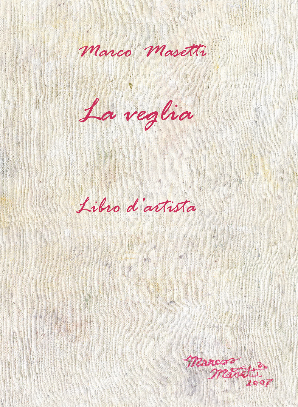 La veglia. Libro d'artista