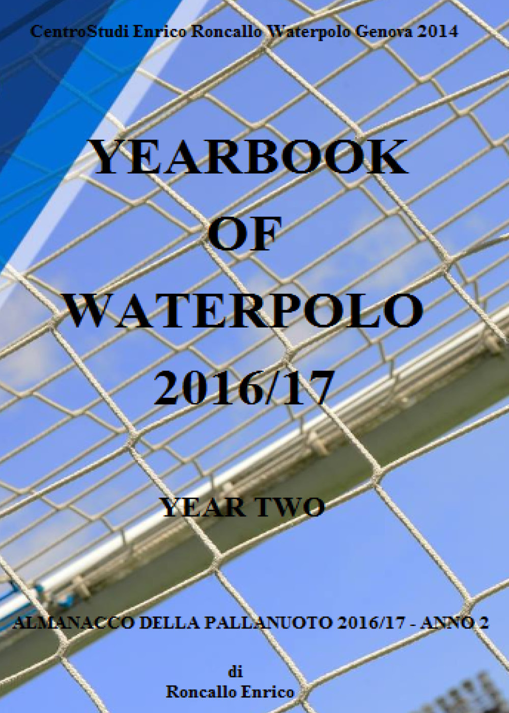 Yearbook of waterpolo. Ediz. italiana. Vol. 2: 2016/2017