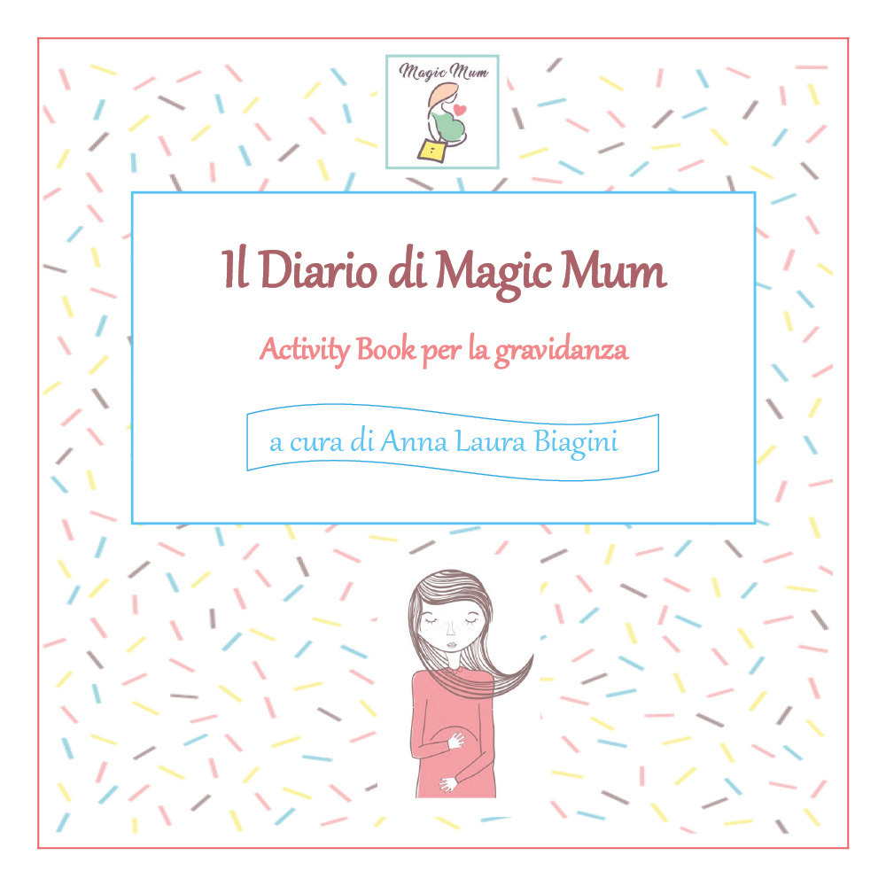 Il diario di Magic Mum