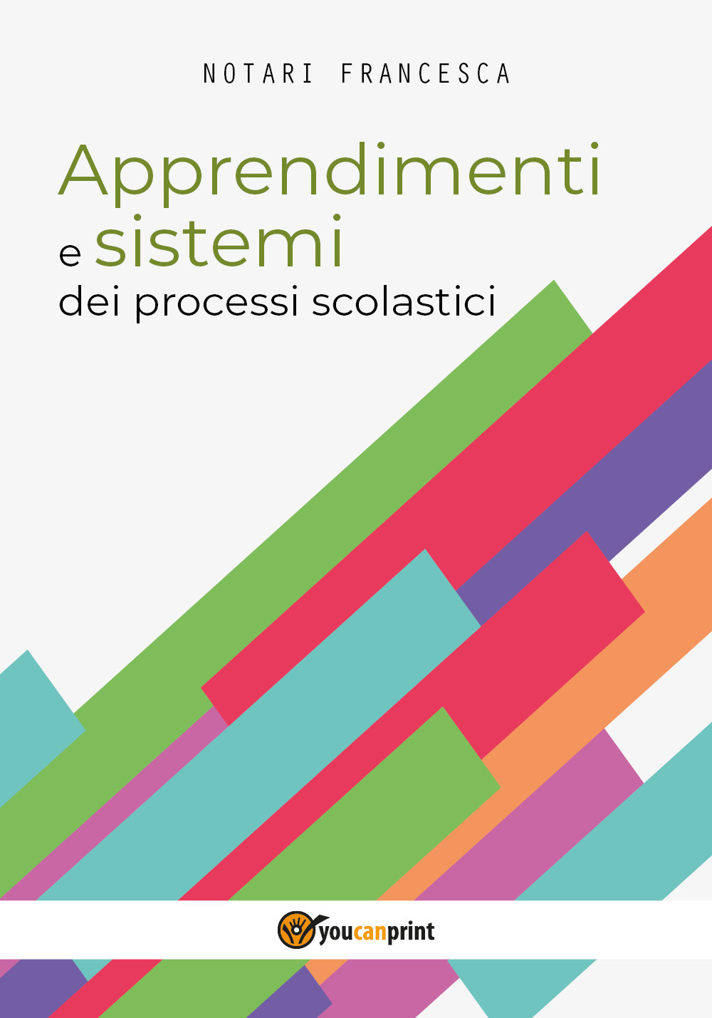 Apprendimenti e sistemi dei processi scolastici