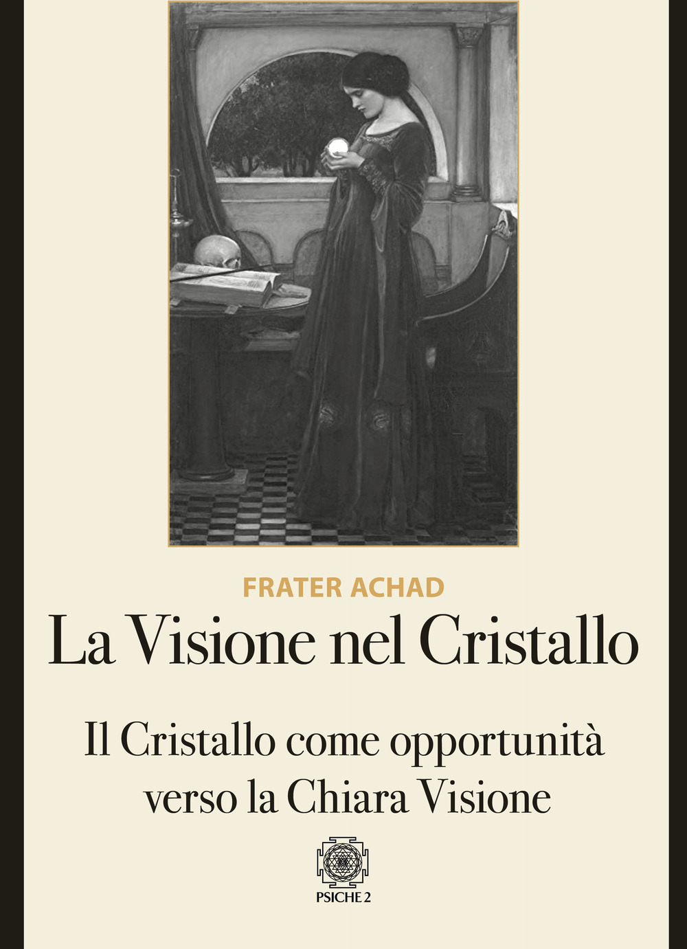 La visione nel Cristallo. Il Cristallo come opportunità verso la Chiara Visione