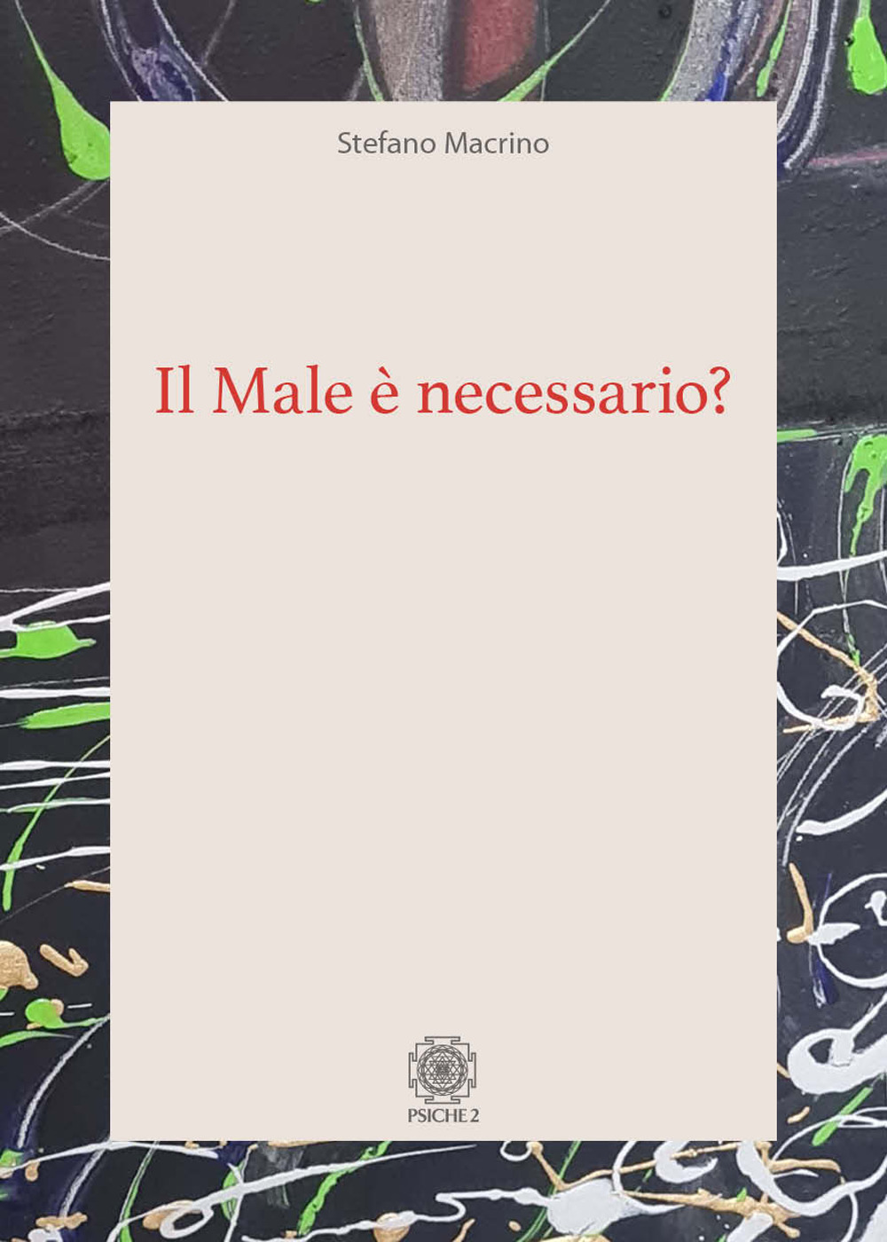 Il male è necessario?