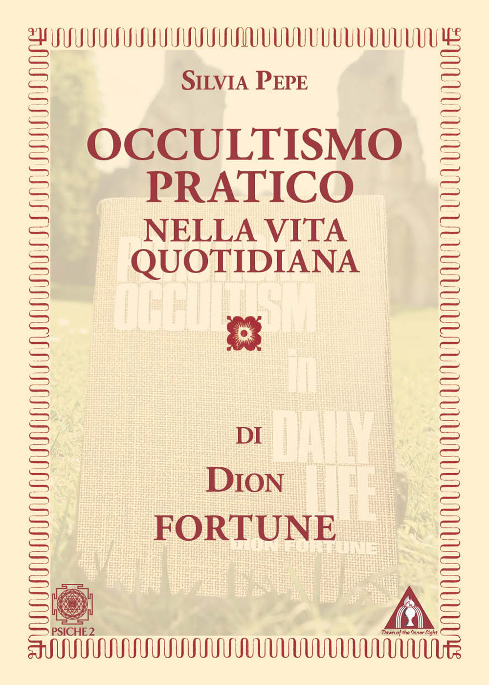 Occultismo pratico nella vita quotidiana