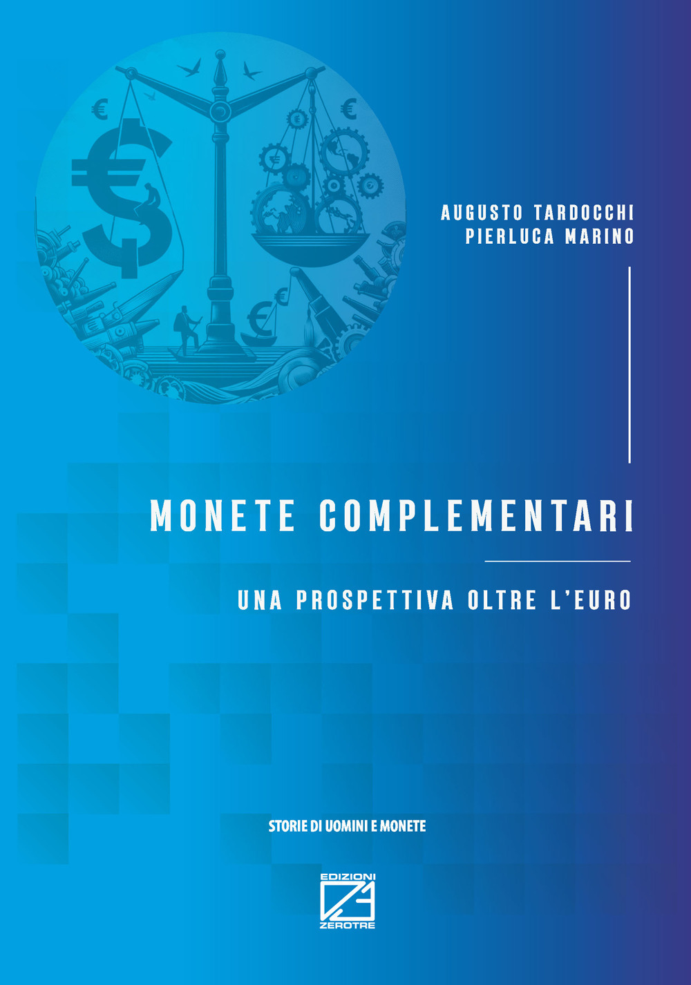 Monete complementari. Una prospettiva oltre l'euro