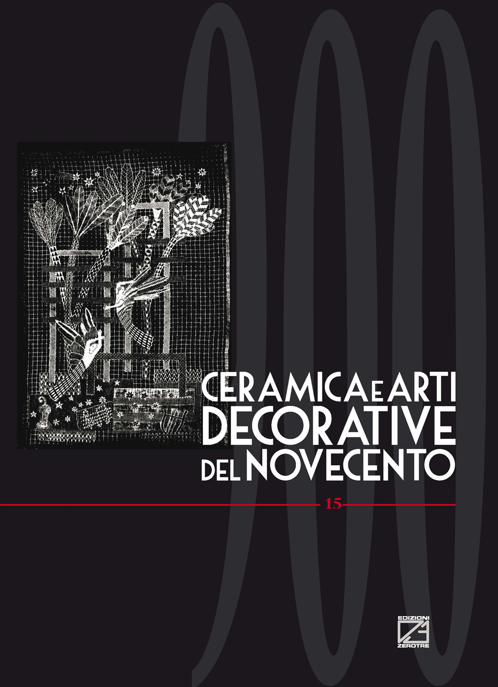 Ceramica e arti decorative del Novecento. Vol. 15