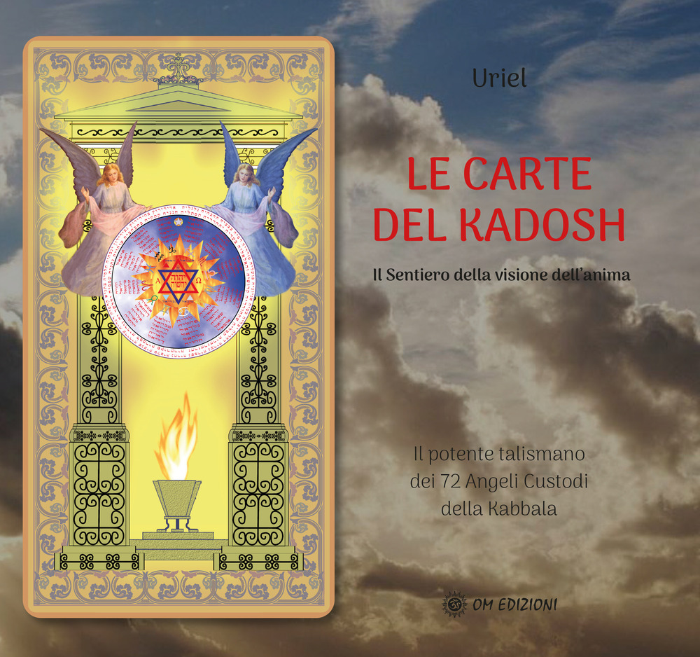 Le carte del Kadosh Il sentiero della visione dell'anima. Con 82 Carte