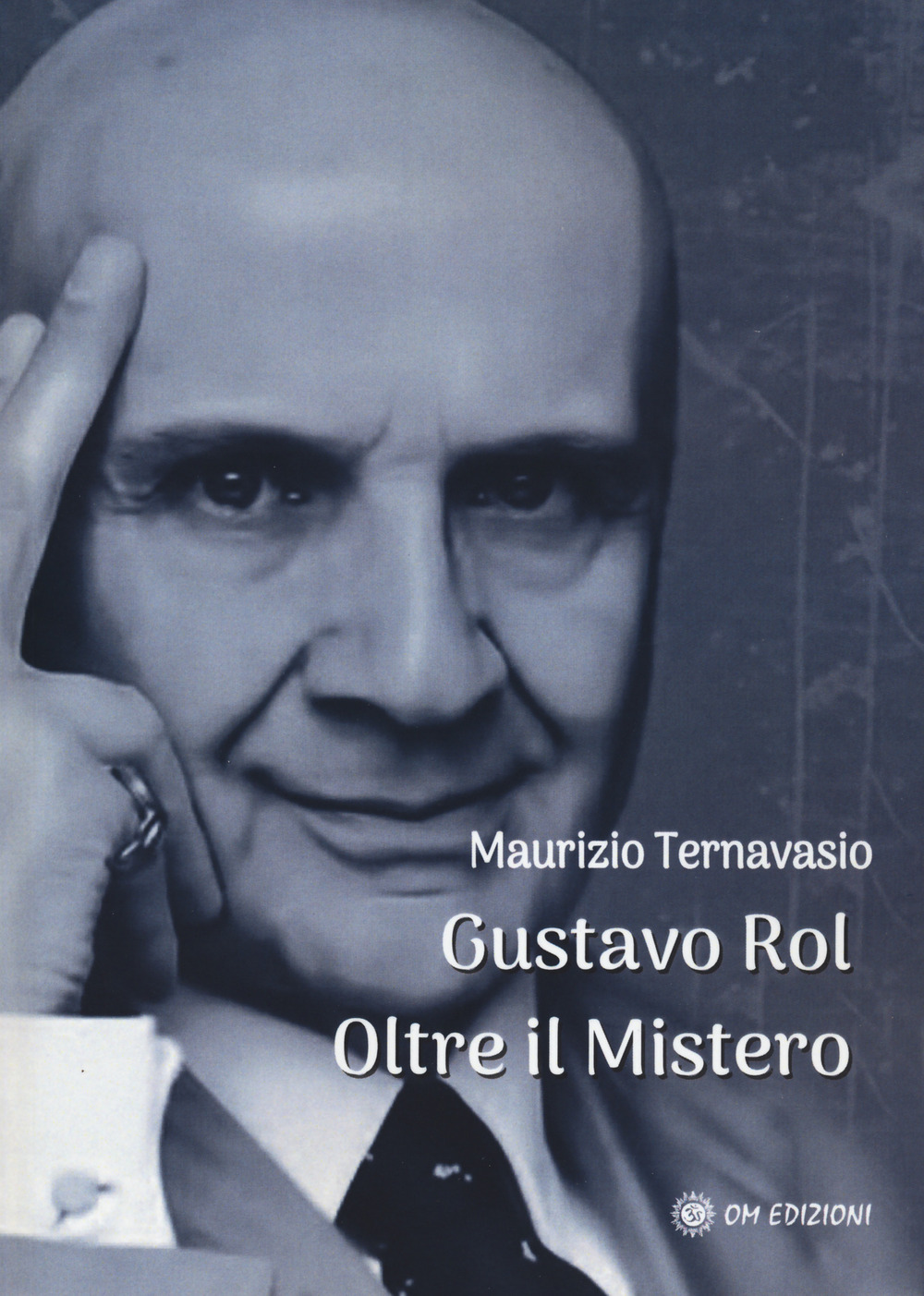 Gustavo Rol. Oltre il mistero