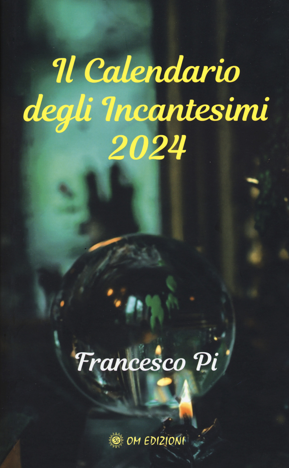 Il calendario degli incantesimi 2024