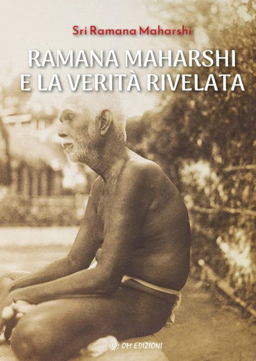 Ramana Maharshi e la verità rivelata