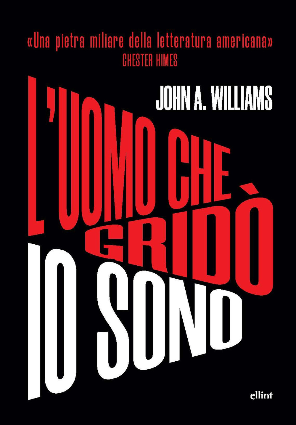 L'uomo che gridò io sono