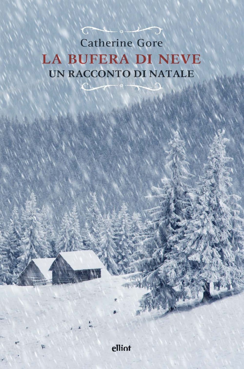 La bufera di neve. Un racconto di Natale