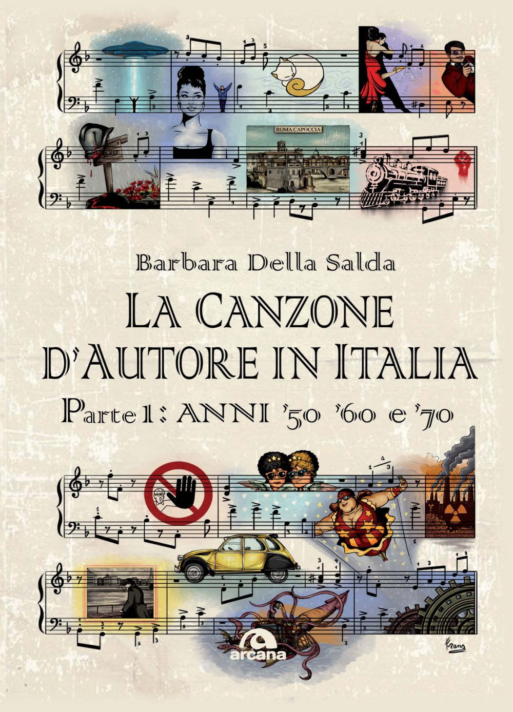 La canzone d'autore in Italia. Vol. 1: Anni '50 '60 e '70