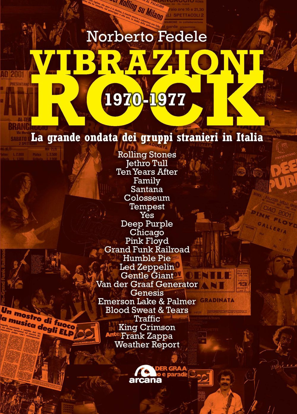 Vibrazioni rock 1970-1977. La grande ondata dei gruppi stranieri in Italia