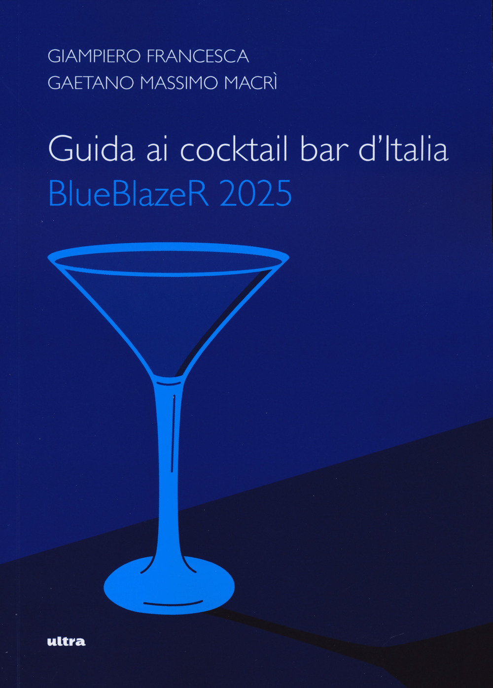 Guida ai cocktail bar d'Italia Blueblazer 2025