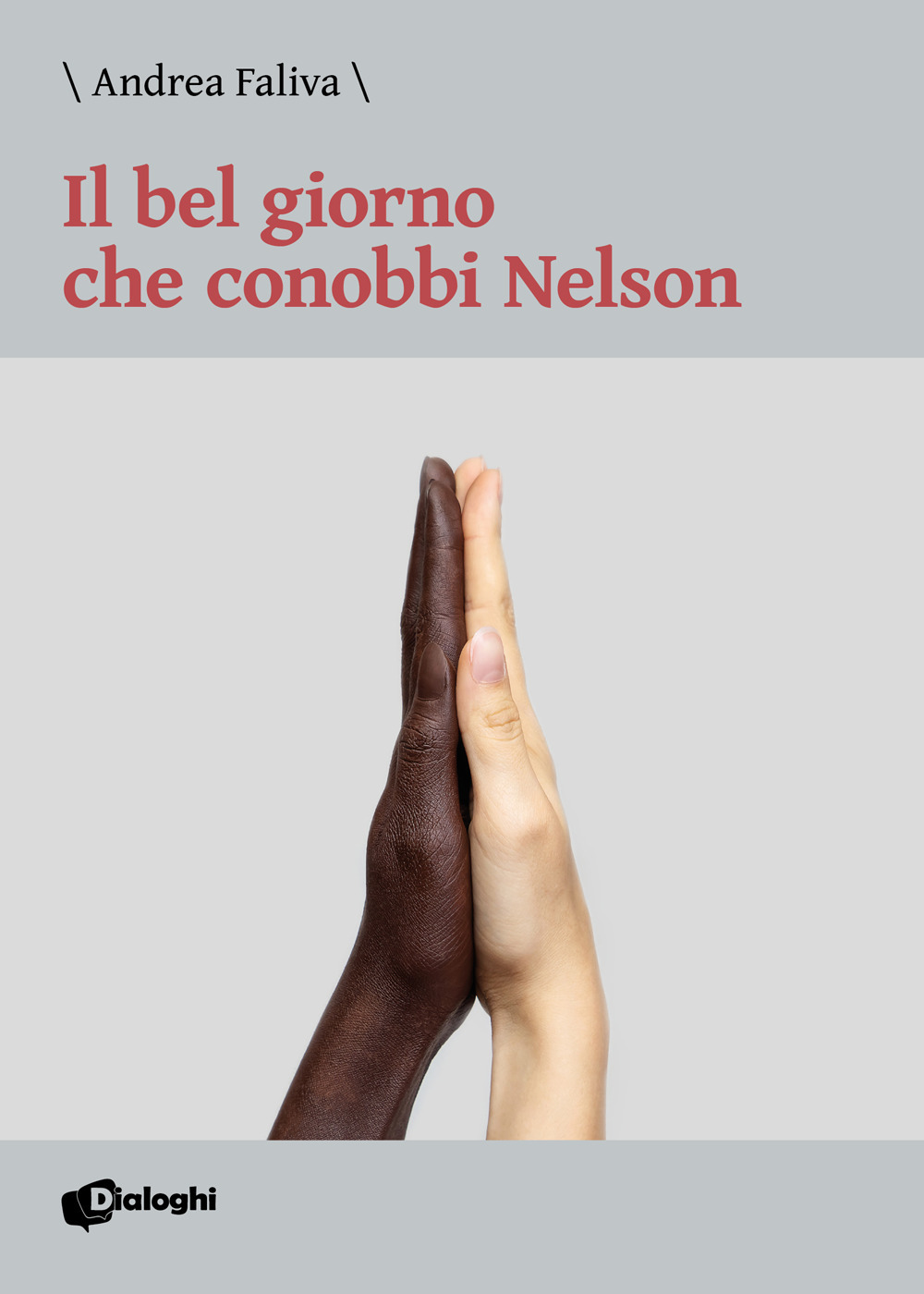 Il bel giorno che conobbi Nelson