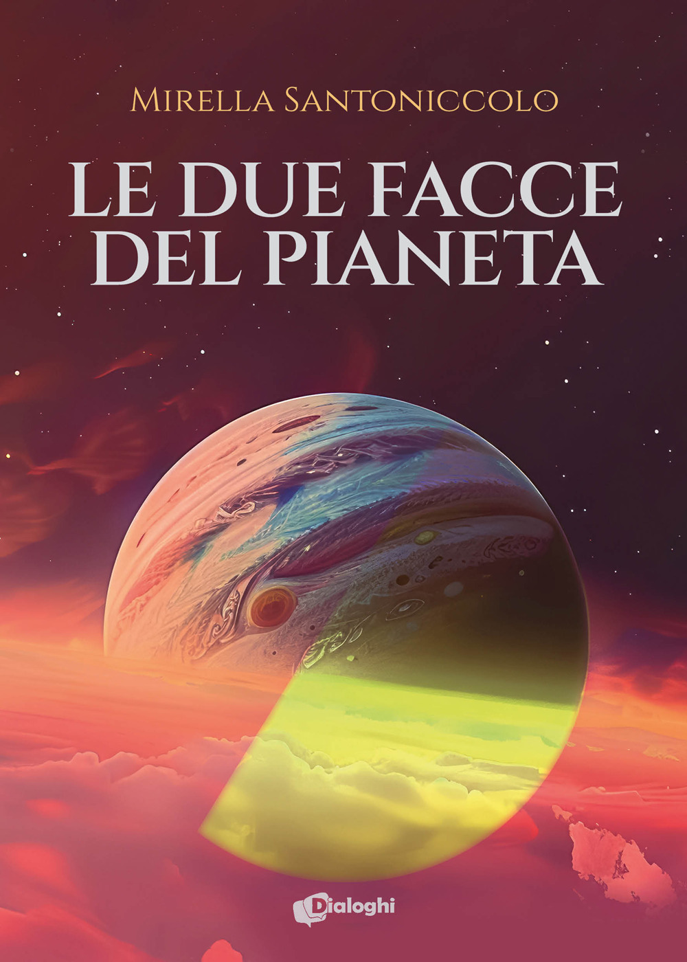 Le due facce del pianeta