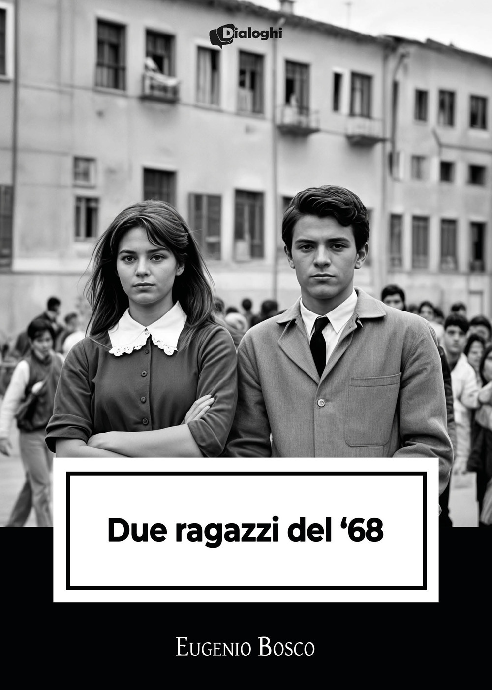 Due ragazzi del '68