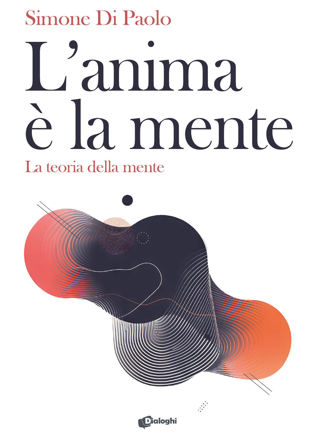 L'anima è la mente. La teoria della mente