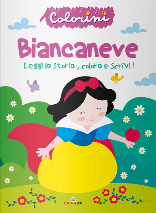 Biancaneve. Leggi la storia, colora e scrivi! Ediz. a colori