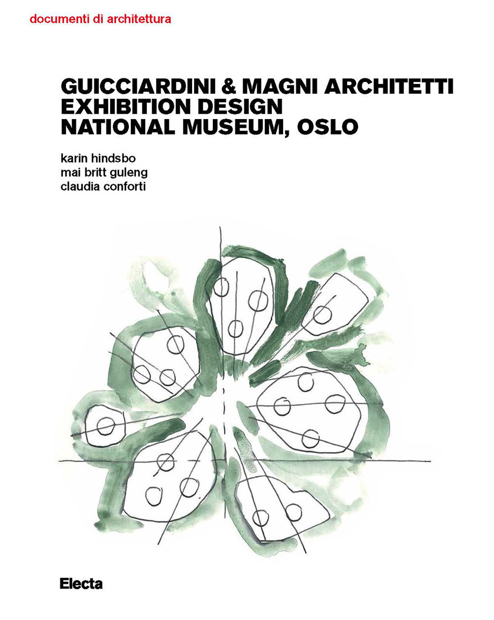 Guicciardini & Magni Architetti. Exhibition Design National Museum, Oslo. Ediz. illustrata