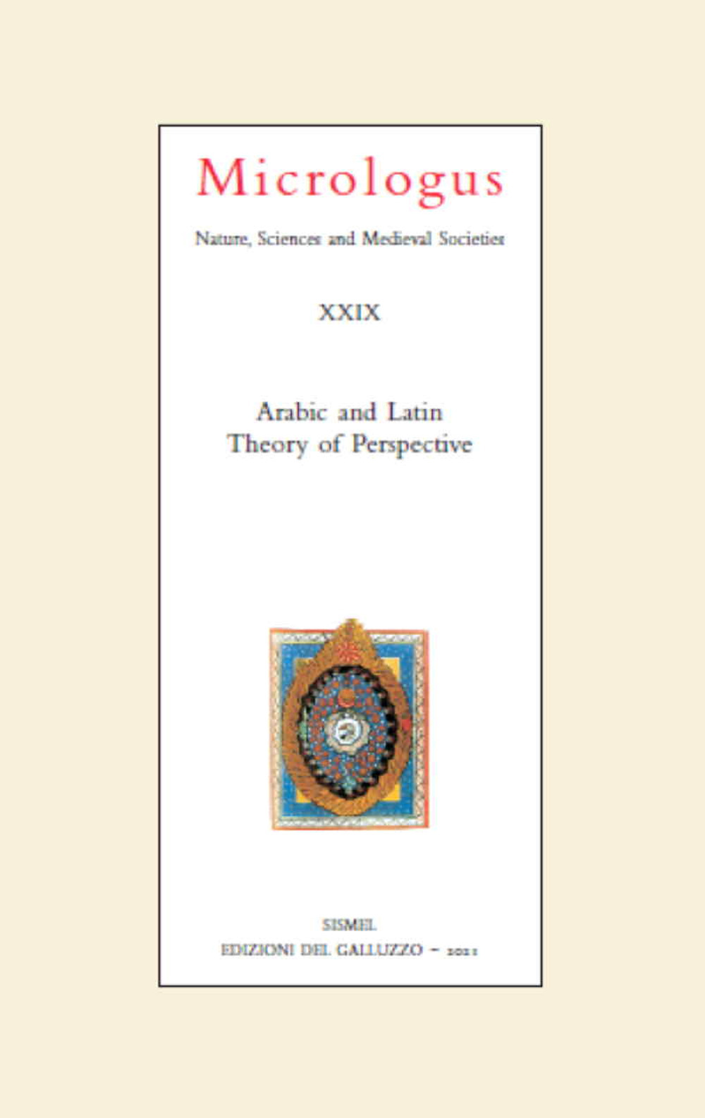Micrologus. Nature, sciences and medieval societes (2021). Vol. 29: Arabic and latin. Theory of perspective