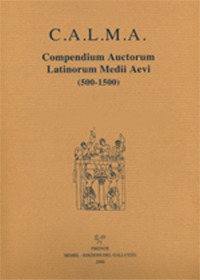 C.A.L.M.A. Compendium auctorum latinorum Medii Aevi (500-1500) (2021). Vol. 7/2: Iacobus de Susato - Ibn Tumart
