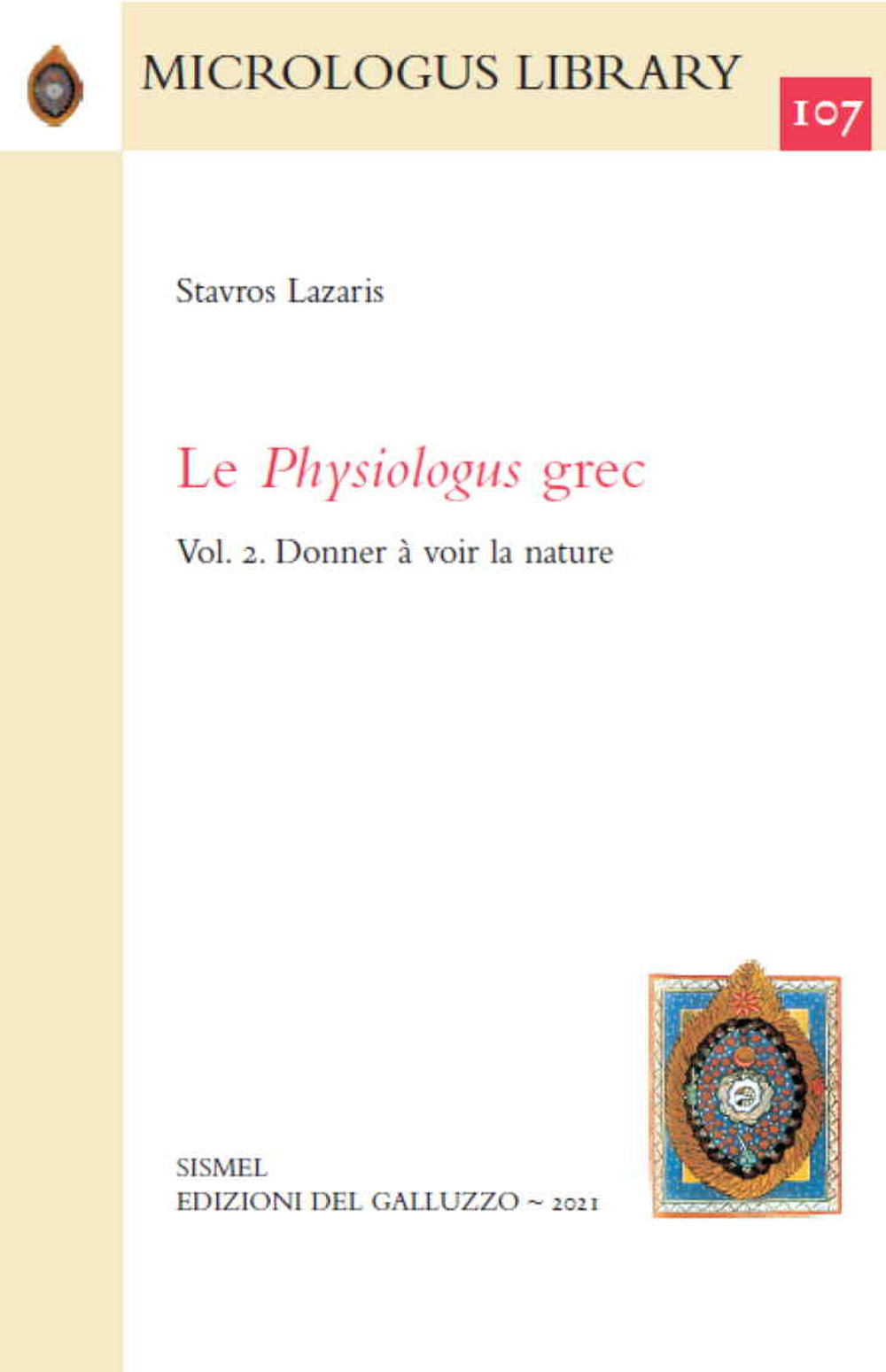 Le Physiologus grec. Vol. 2: Donner à voir la nature