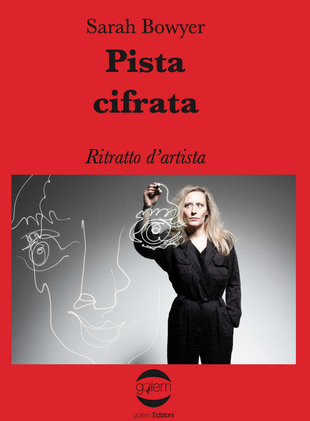 Pista cifrata. Ritratto d'artista