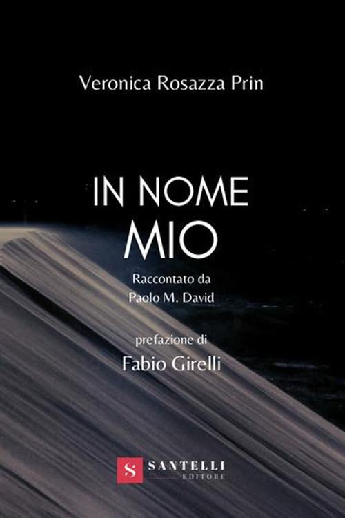 In nome mio. Raccontato da Paolo M. David