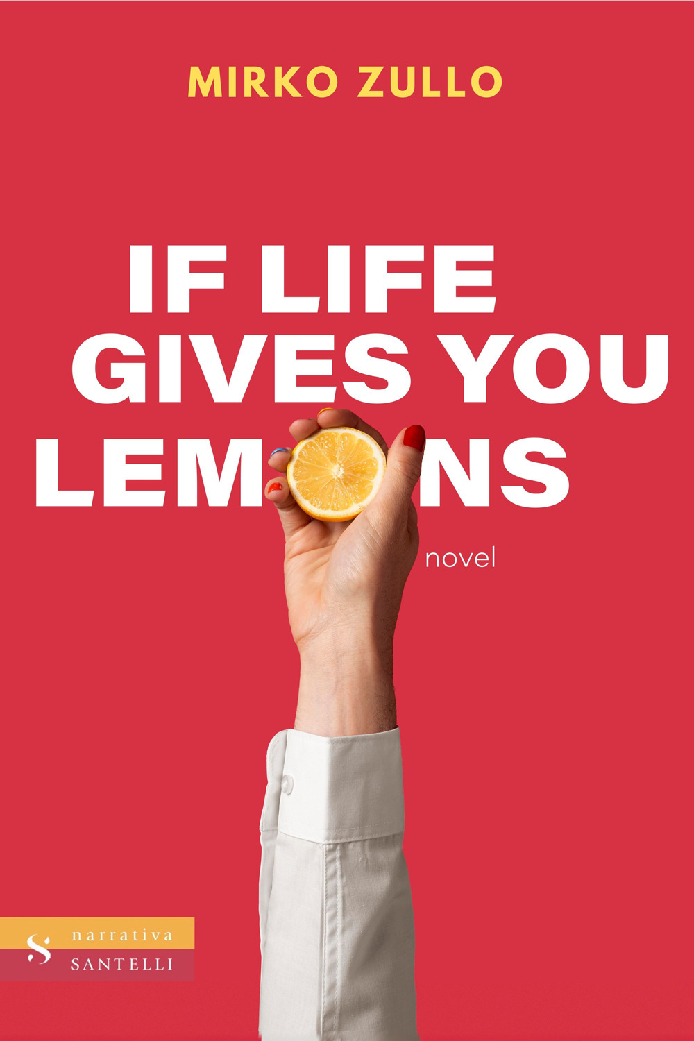 If life gives you lemons