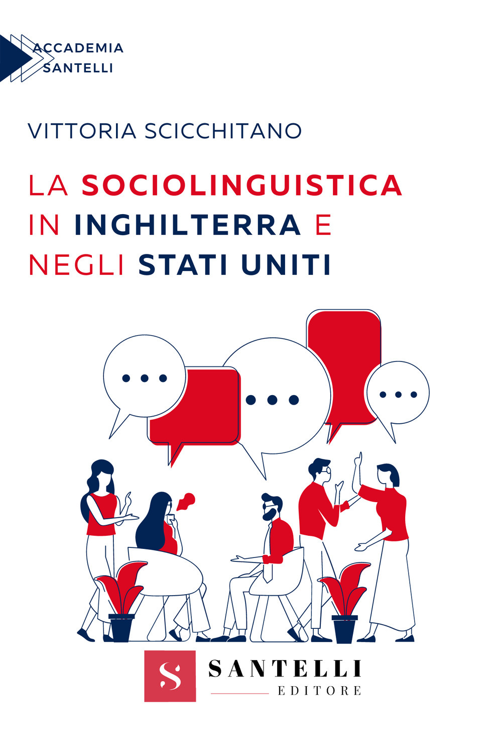 La sociolinguistica in Inghilterra e negli Stati Uniti