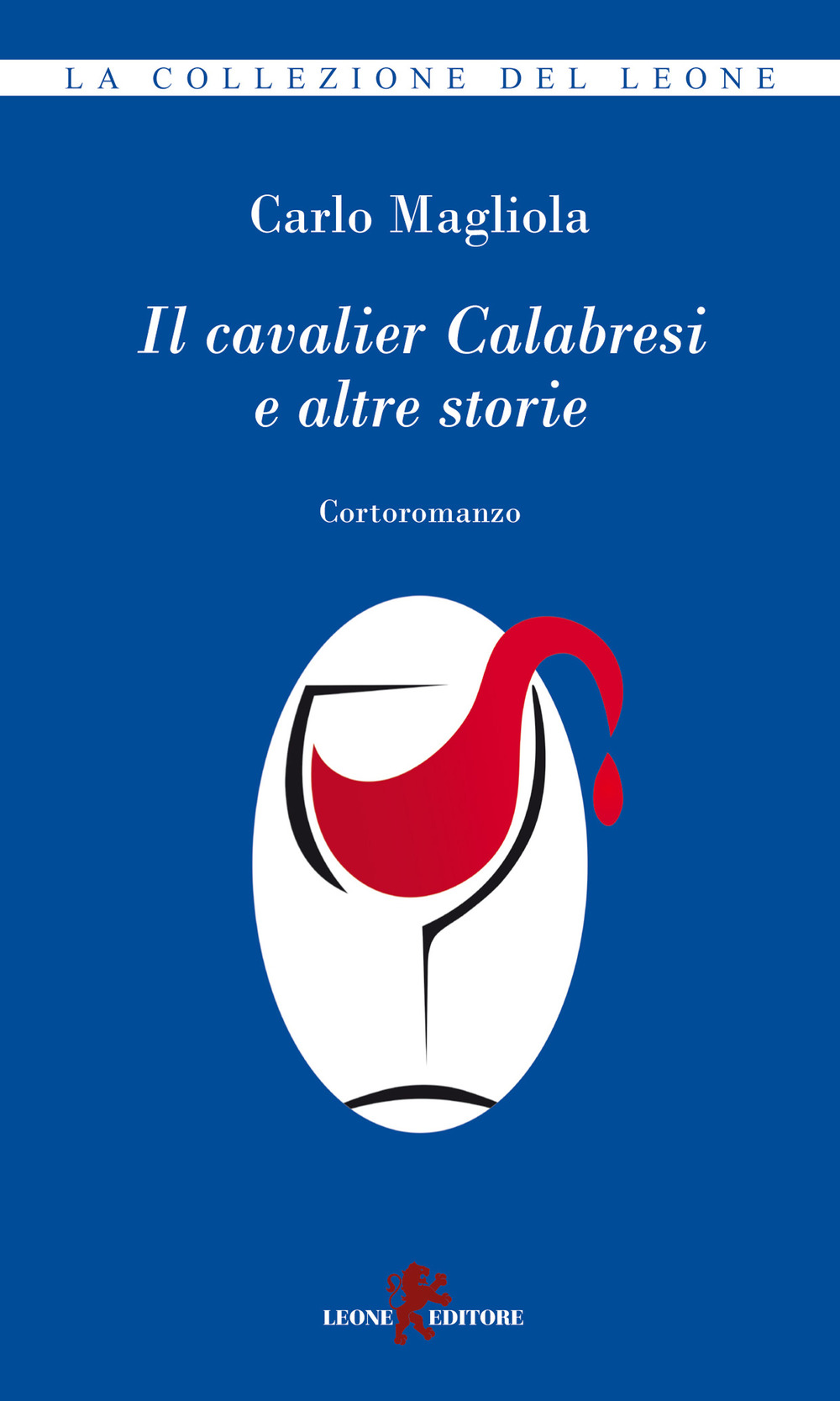 Il cavalier Calabresi e altre storie