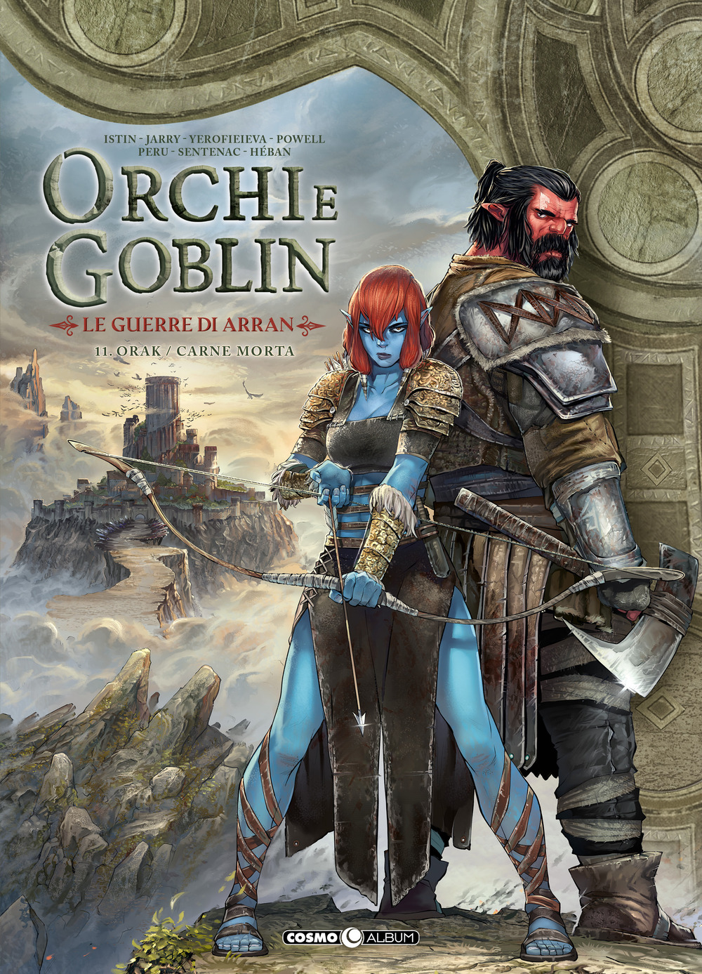 Orchi e goblin. Vol. 11: Le guerre di Arran. L'inizio