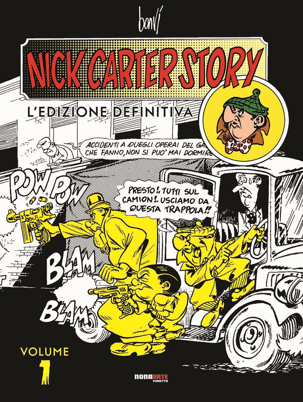 Nick Carter story. L'edizione definitiva. Vol. 1