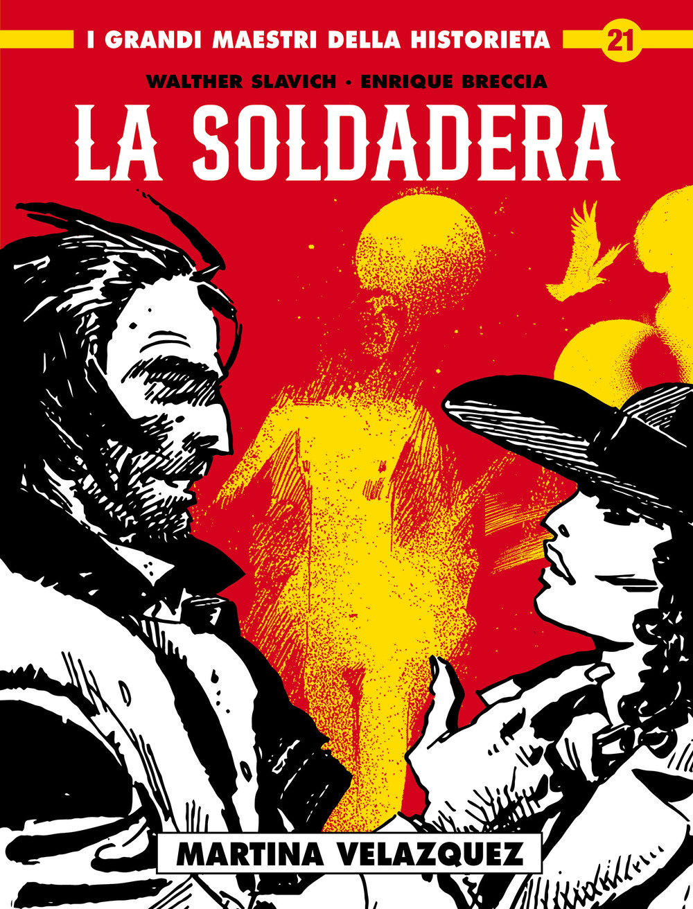 La soldadera. Vol. 1: Martina Velazquez