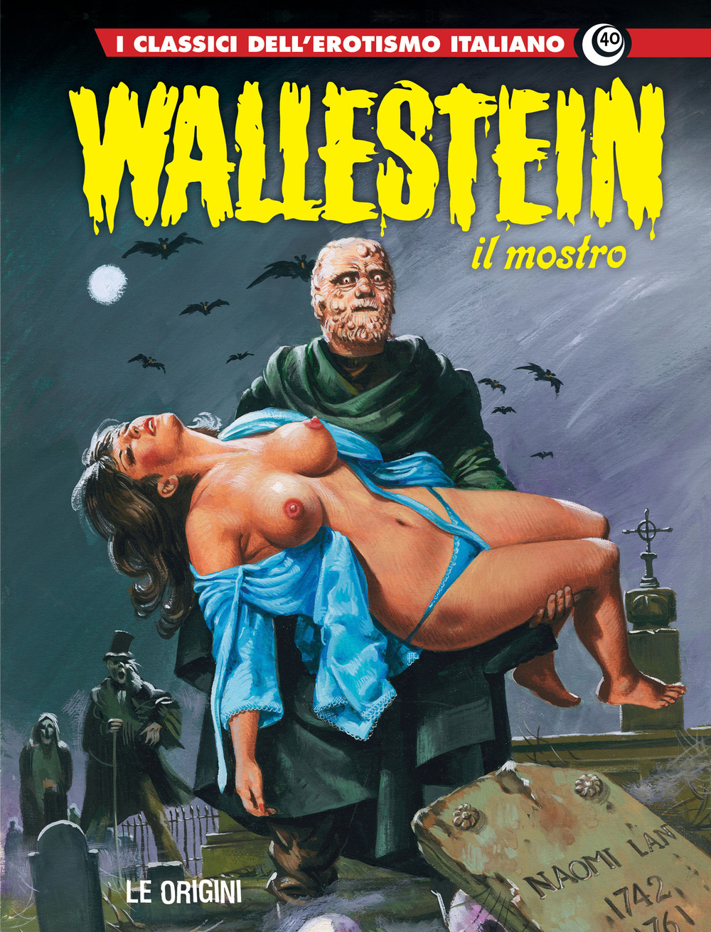 Wallenstein 3: le origini. I classici dell'erotismo italiano. Vol. 40