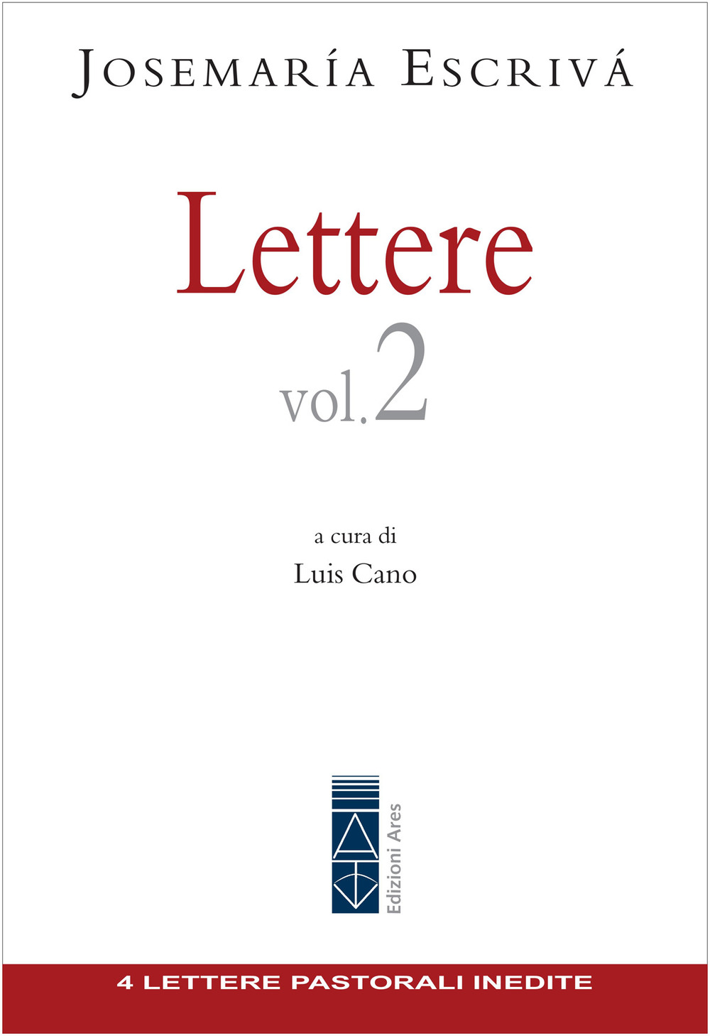 Lettere. Vol. 2