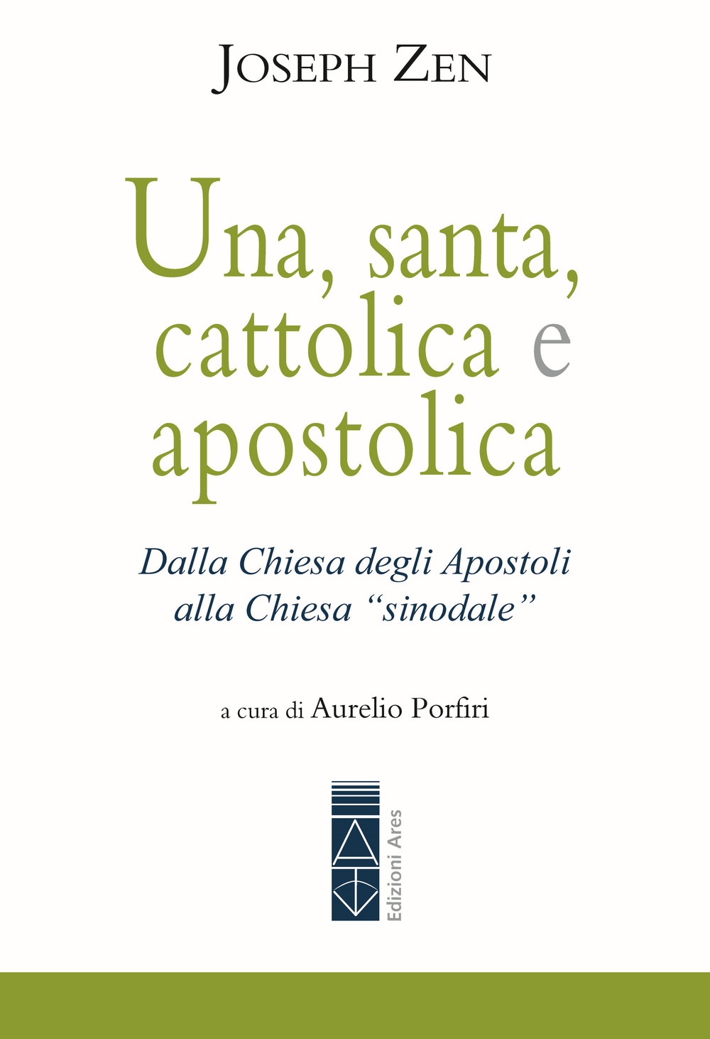 Una, santa, cattolica e apostolica. Dalla Chiesa degli apostoli alla Chiesa «sinodale»